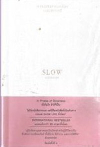 Image of In Praise Slowness เร็วไม่ว่าช้าให้เป็น